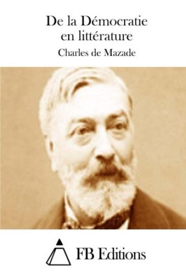 De la Démocratie en littérature
