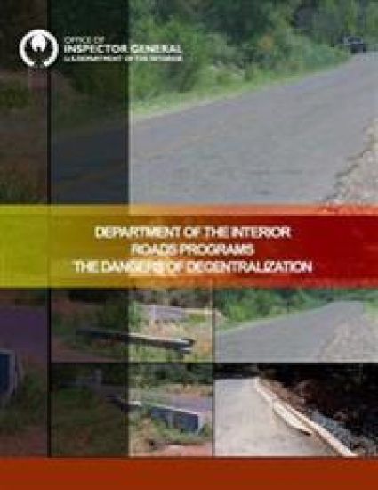 Department of the Interior Roads Programs The Dangers of Decentralization