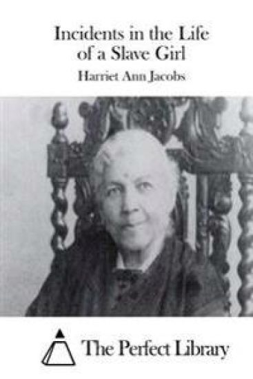 Incidents in the Life of a Slave Girl