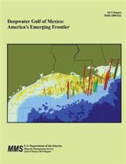 Deepwater Gulf of Mexico: America's Emerging Frontier