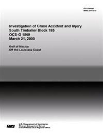 Investigation of Crane Accident and Injury South Timbalier Block 185 OCS-G 1569 March 21, 2000