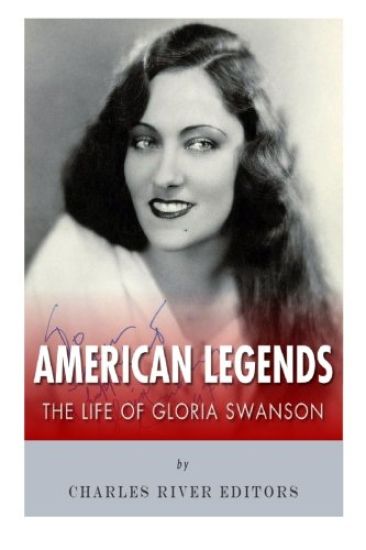 American Legends: The Life of Gloria Swanson