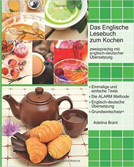 Das Englische Lesebuch zum Kochen