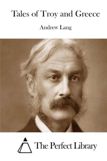 Tales of Troy and Greece – Andrew Lang, kirjan kansikuva