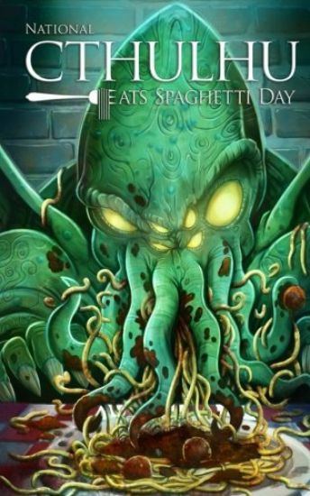 National Cthulhu Eats Spaghetti Day