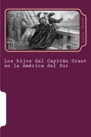 Los hijos del Capitan Grant en la America del Sur