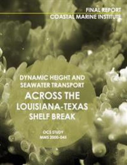 Dynamic Height and Seawater Transport across the Lousiana-Texas Shelf Break