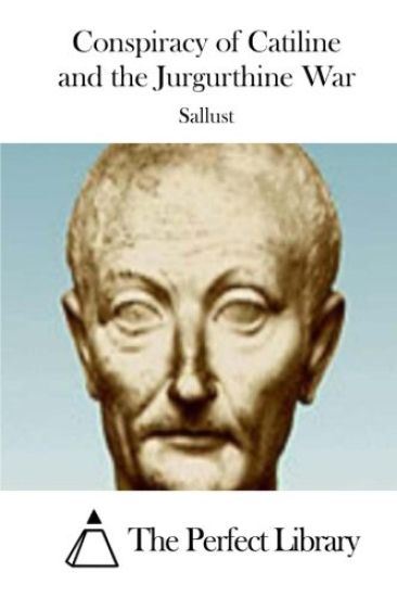 Conspiracy of Catiline and the Jurgurthine War