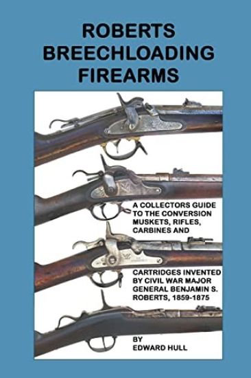 Roberts Breechloading Firearms