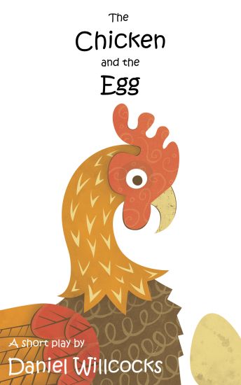 The Chicken and the Egg: A short play