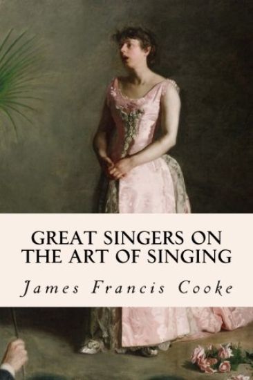 Great Singers on the Art of Singing