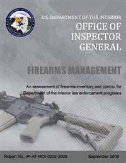 Firearms Management: An Assessment of Firearms Inventory and Control Department of the Interior Law Enforcement Programs