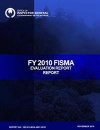 FY 2010 FISMA Evaluation Report