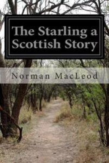 The Starling a Scottish Story