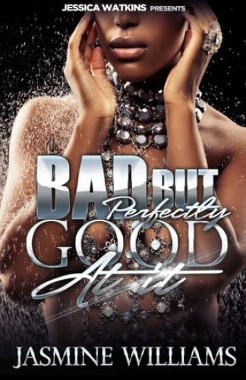 Bad, But Perfectly Good At It – Jasmine Williams, kirjan kansikuva