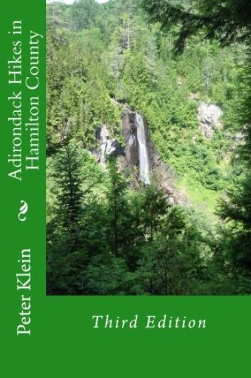 Adirondack Hikes in Hamilton County 3rd Edition