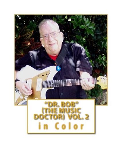 "Dr. Bob" *The Music Doctor" Vol. 2 – Robert W. Blake, kirjan kansikuva