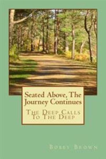 Seated Above, The Journey Continues: The Deep Calls To The Deep
