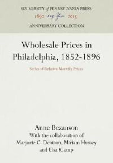 Wholesale Prices in Philadelphia, 1852-1896