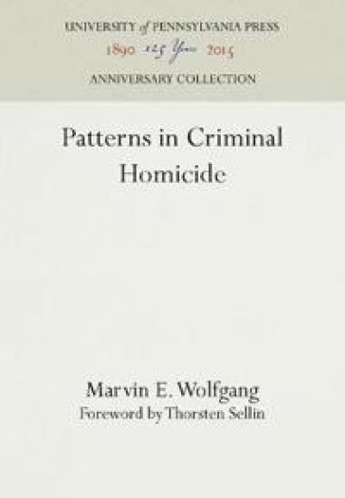 Patterns in Criminal Homicide