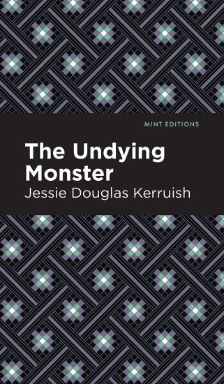 The Undying Monster