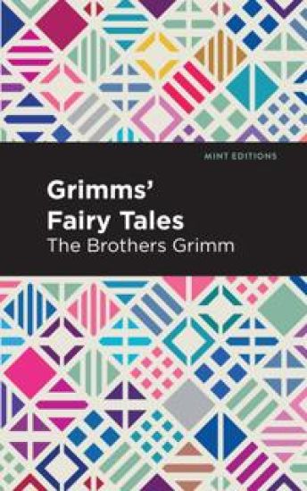 Grimms Fairy Tales – The Brothers Grimm, kirjan kansikuva