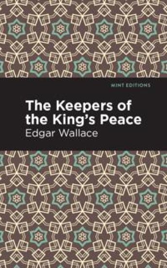 The Keepers of the King's Peace