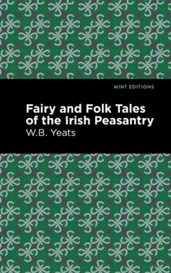 Fairy and Folk Tales of the Irish Peasantry – William Butler Yeats, kirjan kansikuva
