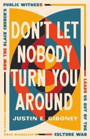 Don't Let Nobody Turn You Around