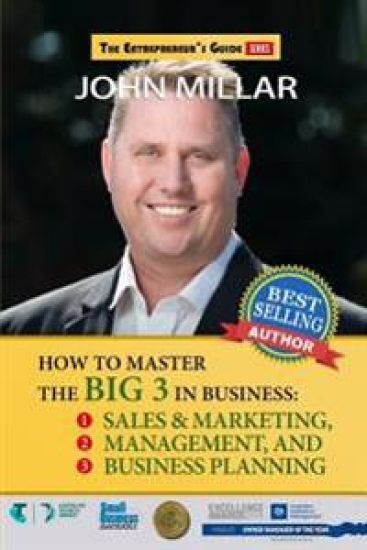 How To Master The "Big 3" In Business: Sales & Marketing, Management, and Business Planning