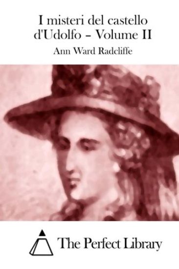 I misteri del castello d'Udolfo - Volume II