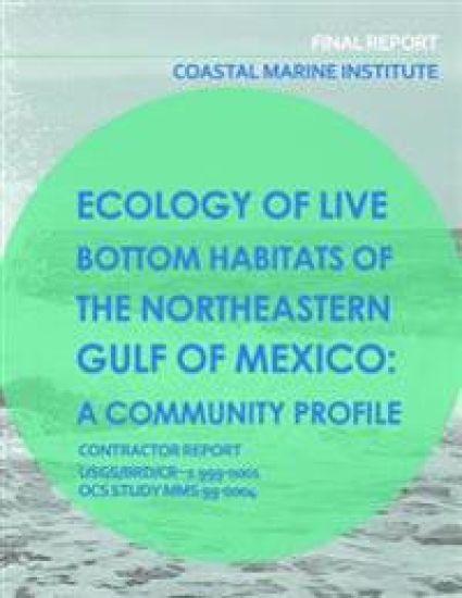 Ecology of Live Botton Habitats of the Northeastern Gulf of Mexico: A Community Profile