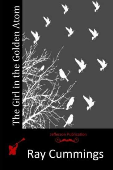 The Girl in the Golden Atom – Ray Cummings, kirjan kansikuva