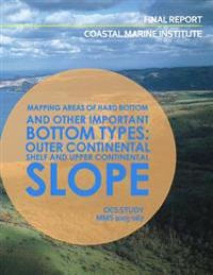 Mapping Areas of Hard Bottom and Other Important Bottom Types: Outer Continental Shelf and Upper Continental Slope – U. S. Department of the Interior, kirjan kansikuva