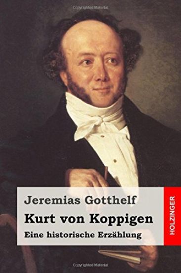 Kurt von Koppigen: Eine historische Erzählung