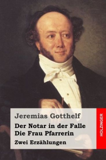 Der Notar in der Falle / Die Frau Pfarrerin: Zwei Erzählungen