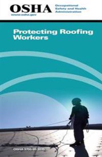 Protecting Roofing Workers: (3755-05 2015)