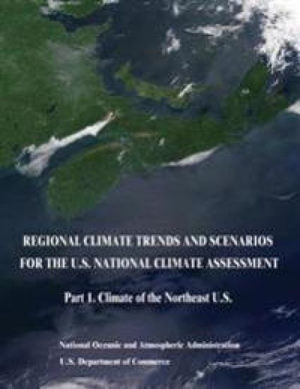 Regional Climate Trends and Scenarios for the U.S. National Climate Assessment: Part 1. Climate of the Northeast U.S.