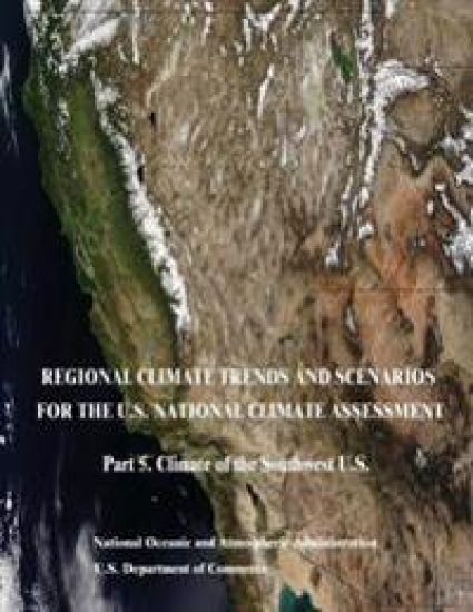 Regional Climate Trends and Scenarios for the U.S. National Climate Assessment: Part 5. Climate of the Southwest U.S.