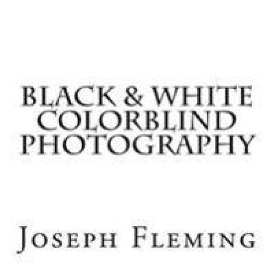 Black & White Colorblind Photography