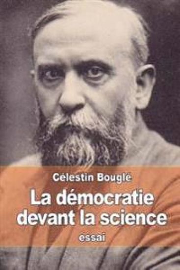 La démocratie devant la science: Études critiques sur l'hérédité, la concurrence et la différenciation