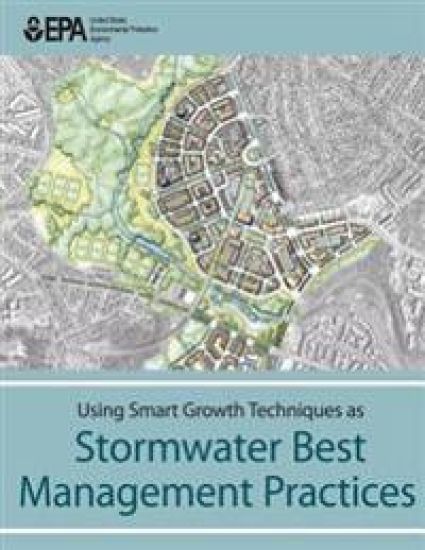 Using Smart Growth Techniques as Stormwater Best Management Practices – U. S. Environmental Protection Agency, kirjan kansikuva