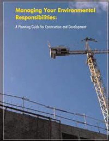 Managing Your Environmental Responsibilities: A Planning Guide for Construction and Development – U. S. Environmental Protection Agency, kirjan kansikuva