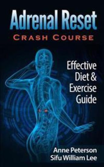 Adrenal Reset Crash Course: Effective Diet & Exercise Solution for Adrenal Fatigue