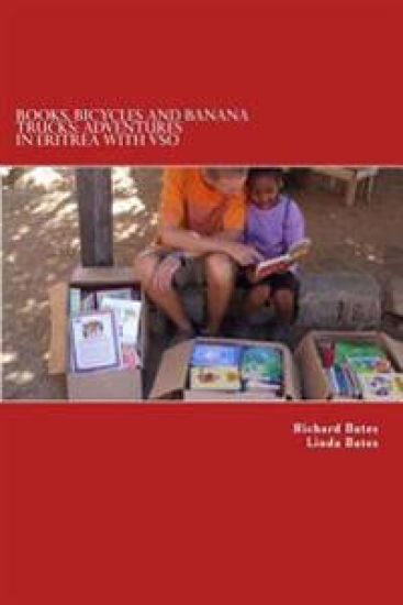 Books, Bicycles and Banana Trucks: Adventures in Eritrea with VSO