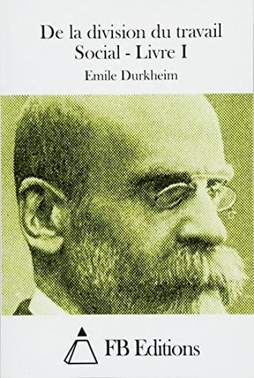 De la division du travail Social - Livre I