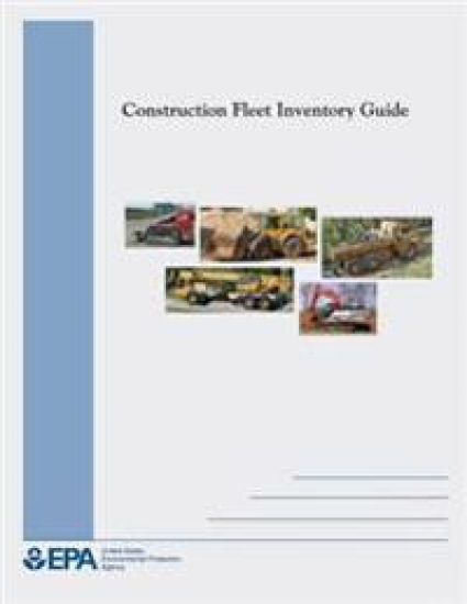 Construction Fleet Inventory Guide – U. S. Environmental Protection Agency, kirjan kansikuva