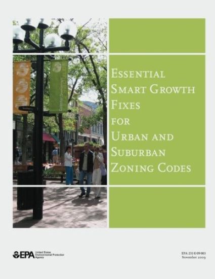 Essential Smart Growth Fixes for Urban and Suburban Zoning Codes – U. S. Environmental Protection Agency, kirjan kansikuva