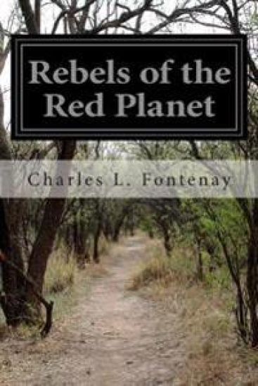 Rebels of the Red Planet – Charles L. Fontenay, kirjan kansikuva