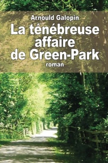 La ténébreuse affaire de Green-Park